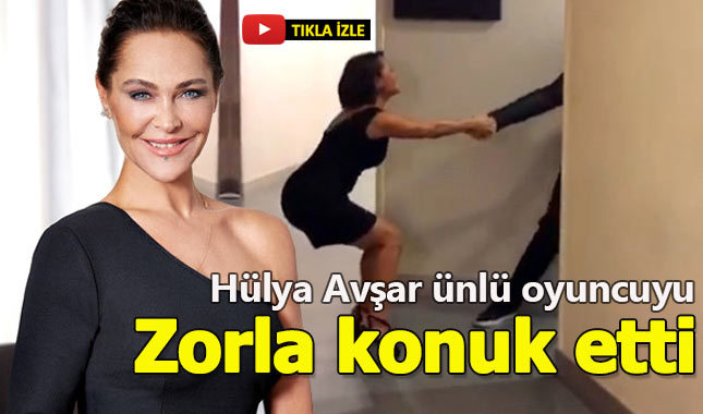 Hülya Avşar ünlü oyuncuyu zorla konuk etti