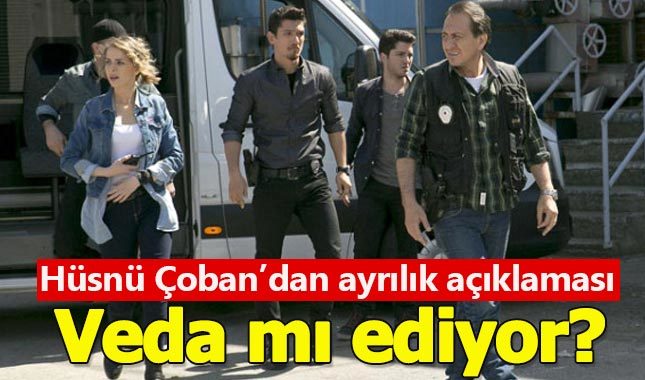 Hüsnü Çoban Arka Sokaklar'a veda mı edecek?