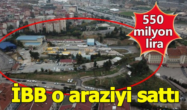 İBB, Üsküdar'daki araziyi 550 milyon TL'ye İGDAŞ'a sattı!