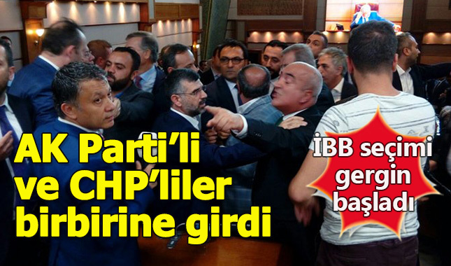 İBB seçimleri gergin başladı, salonda arbede çıktı