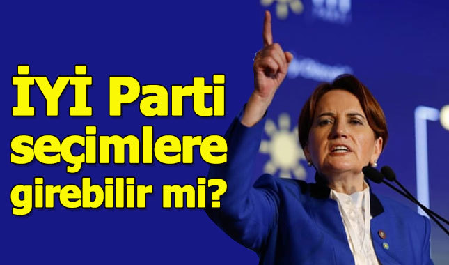 İYİ Parti erken seçime girebilecek mi - Hangi partilerle ittifak yapacak?