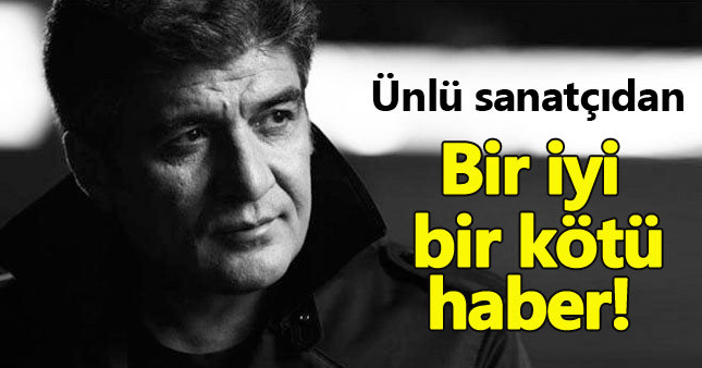 İbrahim Erkal'dan bir iyi bir de kötü haber