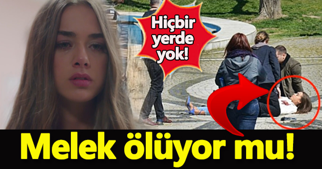 İçerde yeni bölümünde Melek ölecek mi!