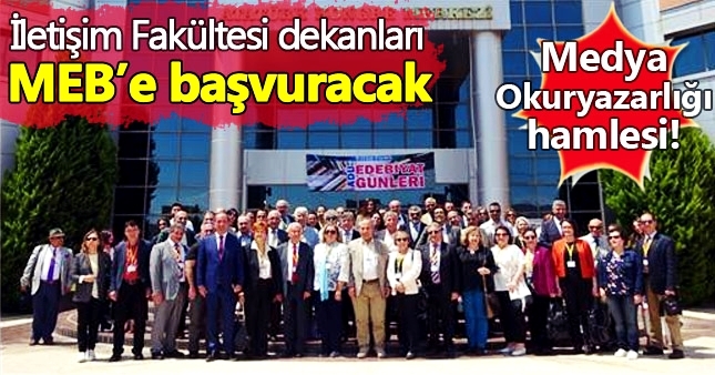 İletişim Fakültesi dekanlarından 'medya okuryazarlığı' hamlesi