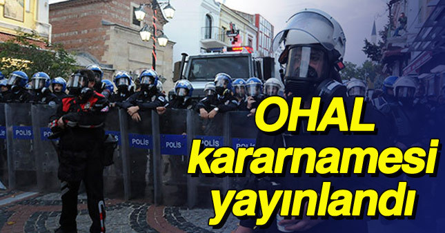İlk OHAL kararnamesi Resmi Gazete'de