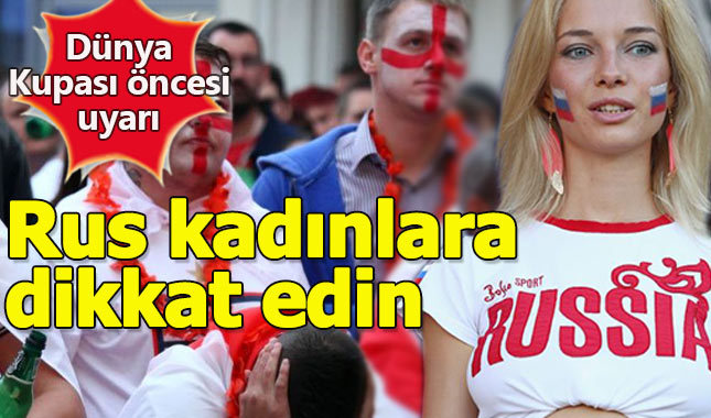İngiltere yönetiminden Rus kadın uyarısı