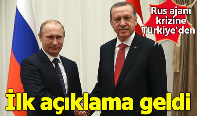 İngiltere'de yaşanan Rus ajanı krizine Türkiye'den ilk açıklama!