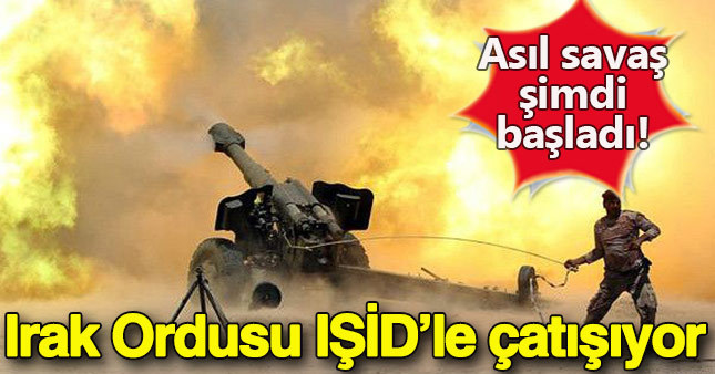 Irak ordusu IŞİD'le savaşıyor