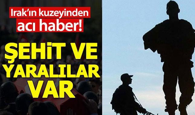 Irak'ın kuzeyinde çatışma: Şehit ve yaralılar var