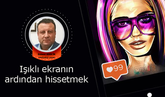 Işıklı ekranın ardından hissetmek