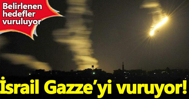İsrail savaş uçakları Gazze'yi vuruyor