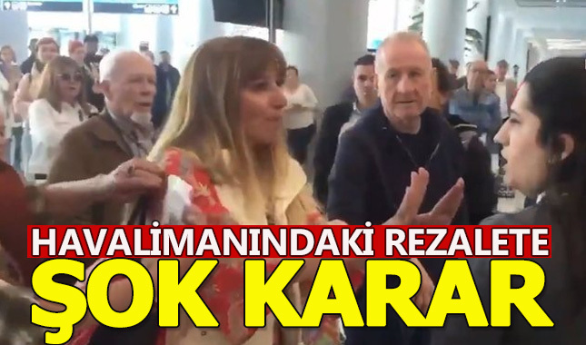 İstanbul Havalimanı'nda görevliye hakaret eden kadına soruşturma açıldı