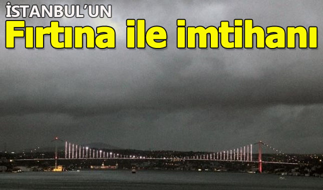 İstanbul'da gökyüzünü kara bulutlar kapladı