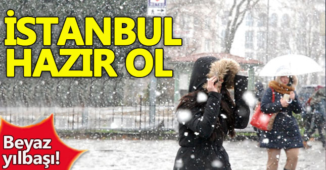 İstanbul'a kar geliyor!