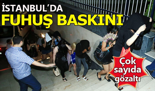 İstanbul'da fuhuş operasyonu: 26 gözaltı