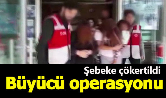 İstanbul'daki 'büyücü şebekesi'ne operasyon