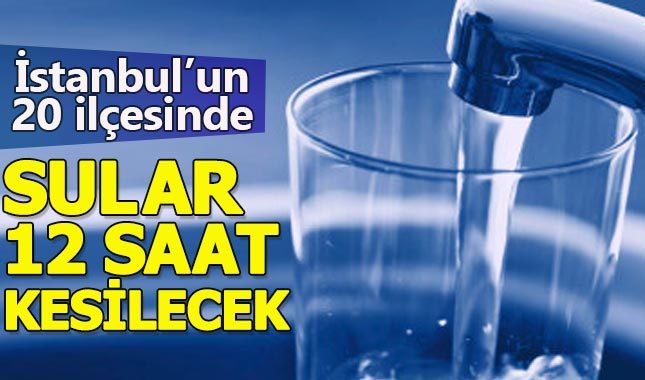 Sular ne zaman gelecek - İstanbul su kesintisi 7 Ağustos Salı - İSKİ duyurusu