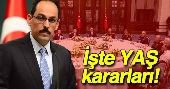 İşte Yüksek Askeri Şura kararları