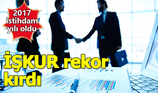 İstihdam seferberliği 2017'de sonuç verdi