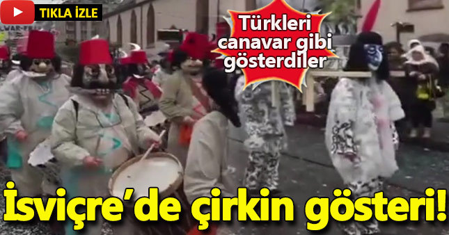 İsviçre'de Türkiye karşıtı çirkin gösteri