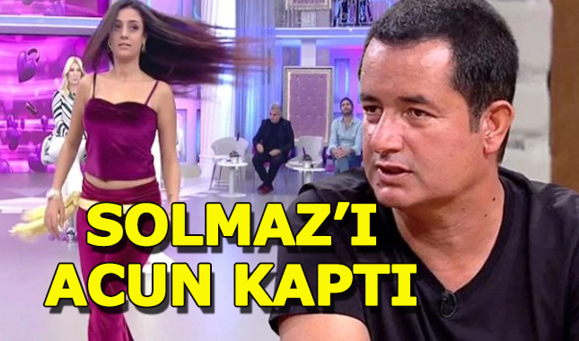 İzdivaç fenomeni Solmaz'ı Acun kaptı