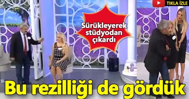 İzdivaç programında damat gelini sürükleyerek götürdü