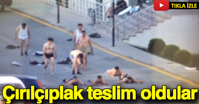 Jandarma Komutanlığı'ndaki darbeciler teslim alındı