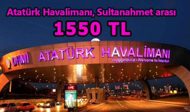 Japon Turistler, Atatürk Havalimanı'ndan Sultanahmet'e gidişe 1550TL ödedi