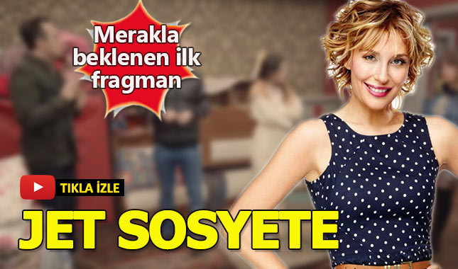 Jet Sosyete'den ilk fragman - Jet Sosyete oyuncuları kimler, konusu ne?