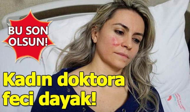 Kadın doktora hastane önünde feci dayak