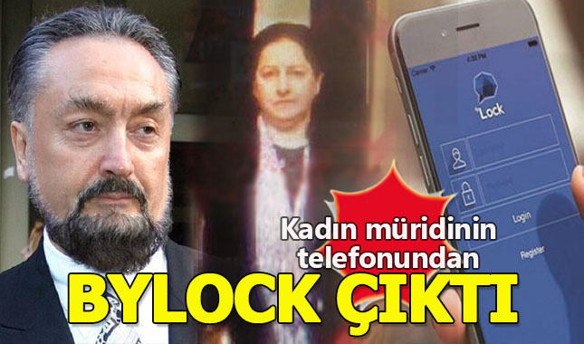 Kadın müridin telefonunda ByLock çıktı