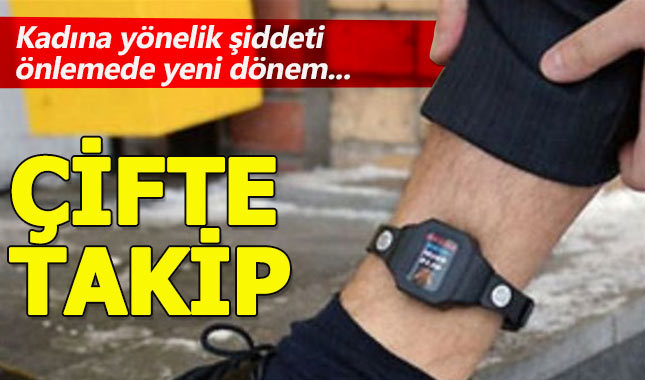 Kadına şiddeti önlemede "çifte takip" dönemi
