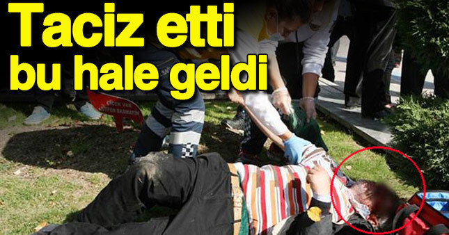 Kadınları taciz eden adama meydan dayağı