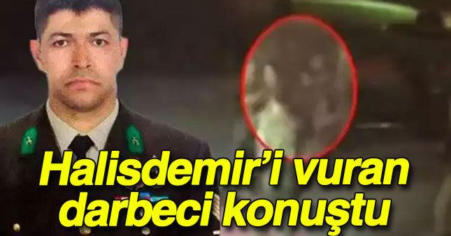 Kahraman askeri vuran darbeci konuştu
