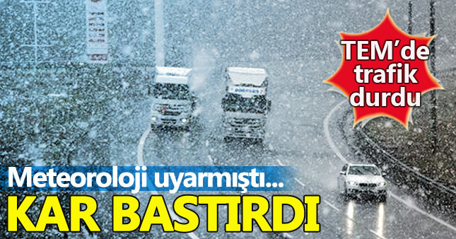 Kar yağışı başladı, Mart kapıdan baktırdı