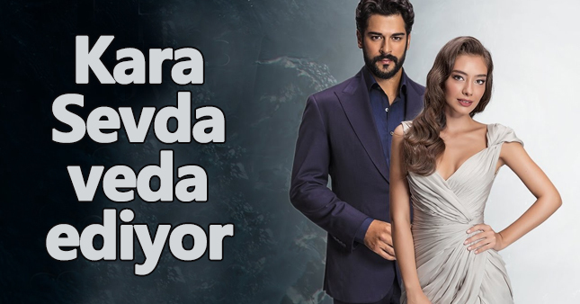Kara Sevda bitti mi bitiyor mu ne zaman bitecek belli mi?