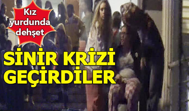 Karaman'da kız öğrenci yurdunda dehşet