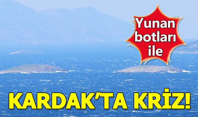 Kardak açıklarında tehlikeli gerginlik!