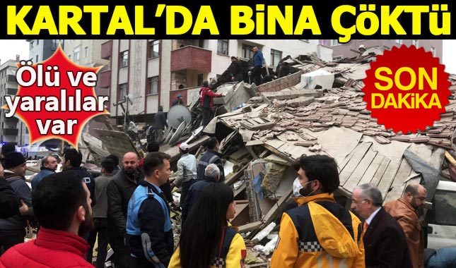 Kartal Belediyesi hangi partiden - Kartal'da 7 katlı bina neden çöktü?