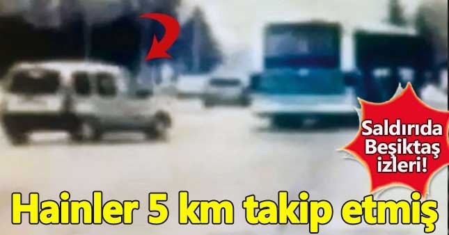 Kayseri saldırısında hainler 5 km takip etmiş