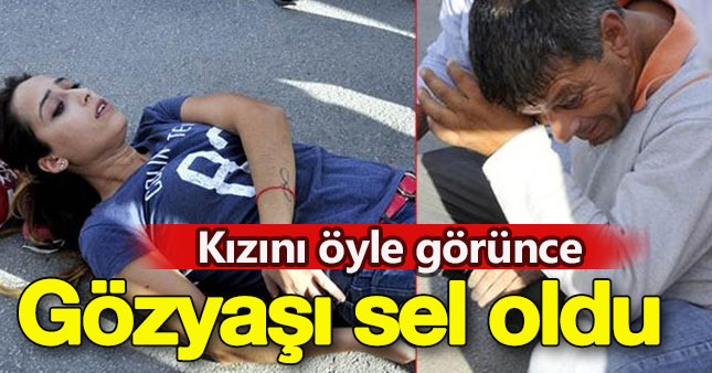 Kaza geçiren kızı için gözyaşlarına boğuldu