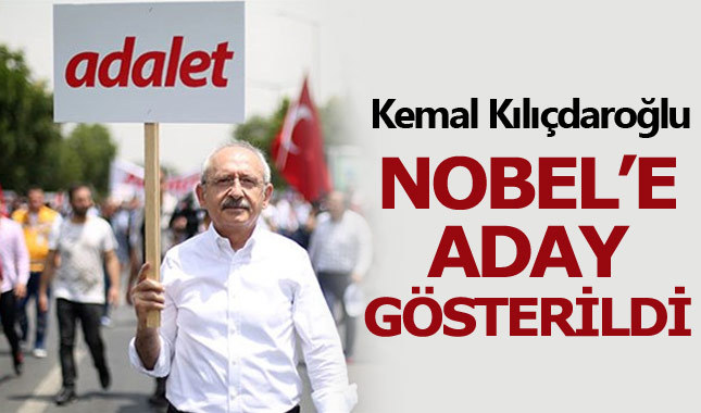 Kemal Kılıçdaroğlu Nobel'e aday gösterildi