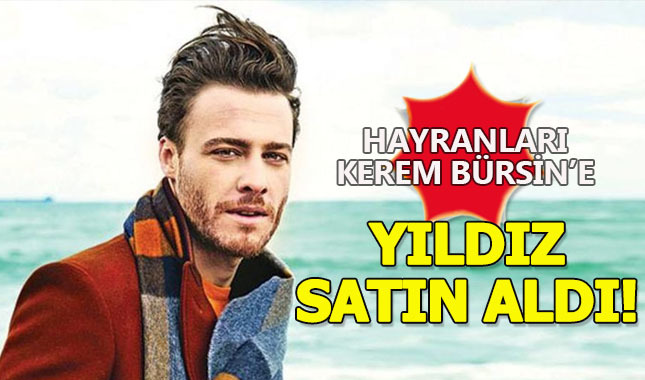 Kerem Bürsin'e 'yıldız'lı hediye