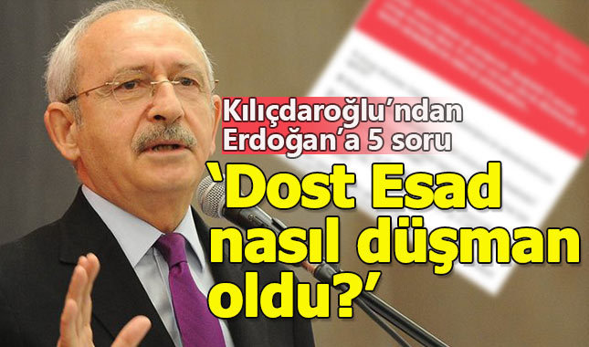 Kılıçdaroğlu'ndan Erdoğan'a 5 kritik soru