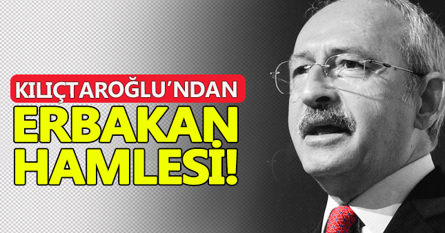 Kılıçdaroğlu'ndan Necmettin Erbakan hamlesi