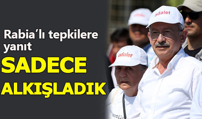 Kılıçdaroğlu'ndan Rabia'lı protestolara cevap