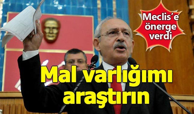 Kılıçdaroğlu'ndan son dakika hamlesi: "Mal varlığım araştırılsın"