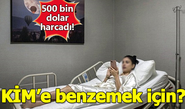 Kim Kardashian'a benzemek için 500 bin dolar harcadı!