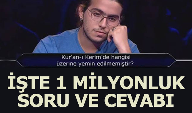 Kim Milyoner Olmak İster 1 milyon liralık soru açıldı