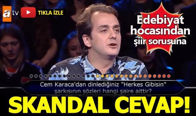 Kim Milyoner Olmak İster'de edebiyatçıdan şiir sorusuna skandal cevap!